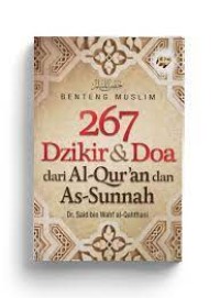 267 DZIKIR & DOA DARI AL-QUR'AN DAN AS-SUNNAH