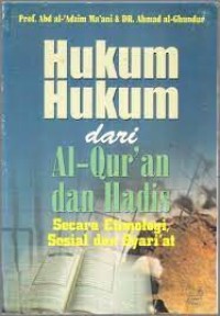 HUKUM HUKUM DARI AL-QUR'AN DAN HADIS