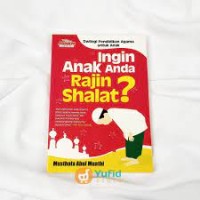 INGIN ANAK ANDA RAJIN SHLAT?