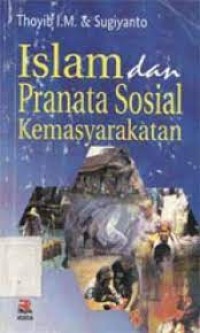 ISLAM DAN PRANATA SOSIAL KEMASYARAKATAN