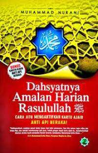 DAHSYATNYA AMALAN HARIAN RASULULLAH