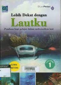 Lebih Dekat dengan Lautku 1