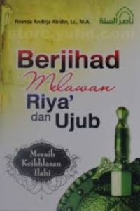 Berjihad Melawan Riya' dan Ujub