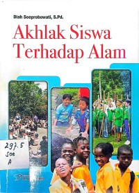 Akhlak SIswa Terhadap Alam