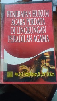 Penerapan Hukum Acara Perdana di Lingkungan Peradilan Agama